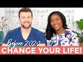 CHANGE YOUR LIFE BEFORE 2020 - THESE SIMPLE HABITS WILL HELP