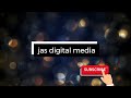 Jas digital media 