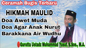 Ceramah Bugis Terbaru Gurutta Ustadz Muhammad Yusuf, S.Sos., M.A. || Doa Awet Muda @LahajjiBugis