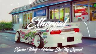 xavier wulf - hollow be thy squad (slowed + reverb) [bass boosted]