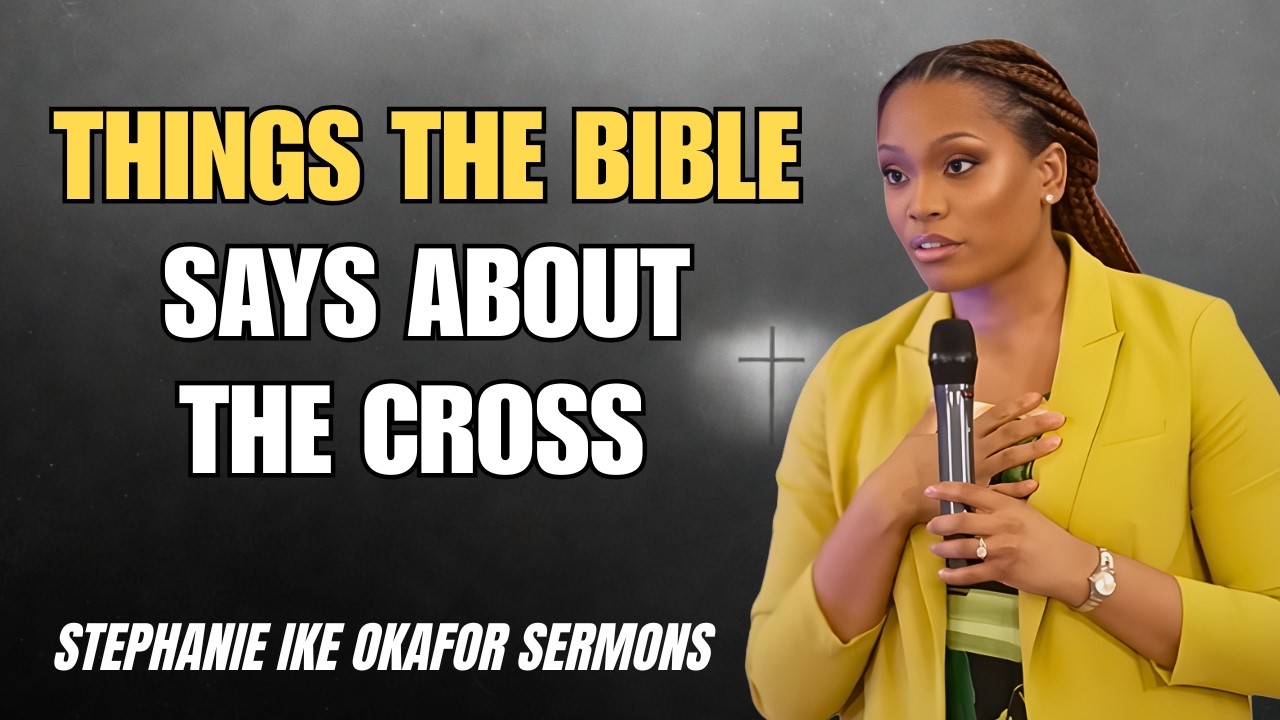 Стефани Айк Окафор — 3 секрета силы креста, которые мало кто понимает.
