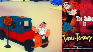 Popeye the Sailor - Taxi-Turvy (1954)