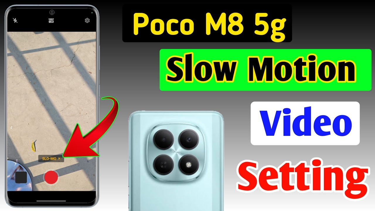 Poco M8 me slow motion video kaise banaye / Poco M8 me slow motion