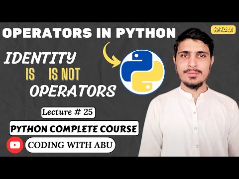 Master Identity Operators In Python🐍 || Lecture # 25 || Python Simplified : Complete Course