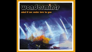 Video thumbnail of "Wondermints - Shine On Me"