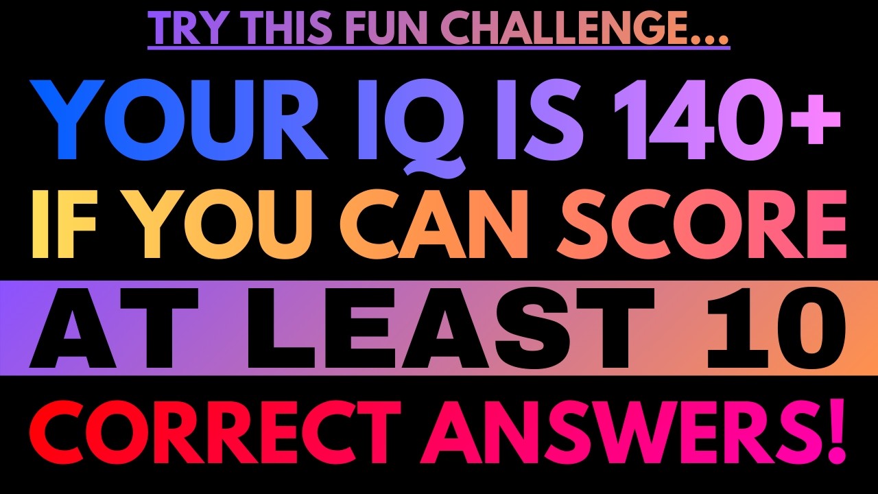 Вы так же умны — или умнее, чем среднестатистический человек вашего возраста? Пройдите этот тест ...