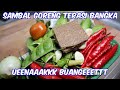 SAMBAL GORENG TERASI BANGKA ... UEENAAAKKK BUANGEEETTT