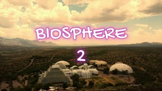 Inside Biosphere 2 - Can We Live on Mars? | Earth's Largest Science Experiment