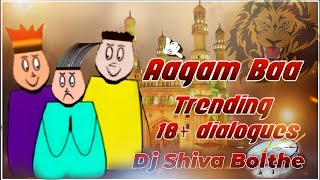 Agam Baa||Trending||Dialogues Vs ChatalBand||Remix Dj Shiva Bolthe||