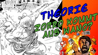 One Piece Theorie: Zorro kommt aus Wano? - Nerdcalypse
