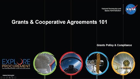 NASA Grants and Cooperative Agreements 101