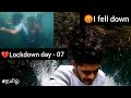 I fell down he pushed me  lockdown day  07 tamil  motovlog  under water  ttf  bike lover