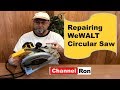 Repairing WeWALT Circular Saw