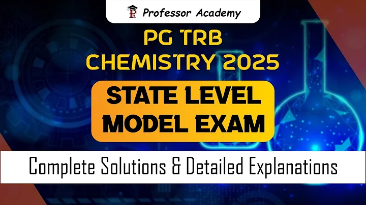 PG TRB Chemistry 2025 | State Level Model Exam | Comprehensive Explanation