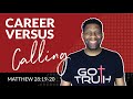 Career vs Calling: What's the Difference?