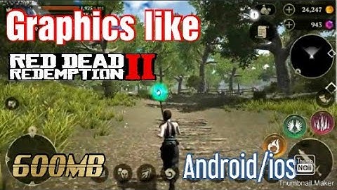 Top open world Android/ios game like RDR2 | 600MB only