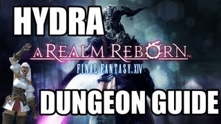 Final Fantasy XIV: A Realm Reborn - Hydra Guide (A Relic Reborn)