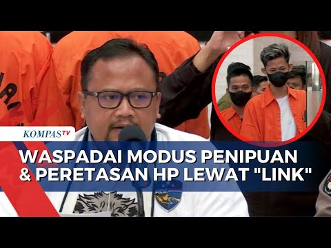 Jangan Buka  Link dan Unduh Aplikasi Sembarangan, Itu Modus Baru Penipuan dan Peretasan Ponsel!