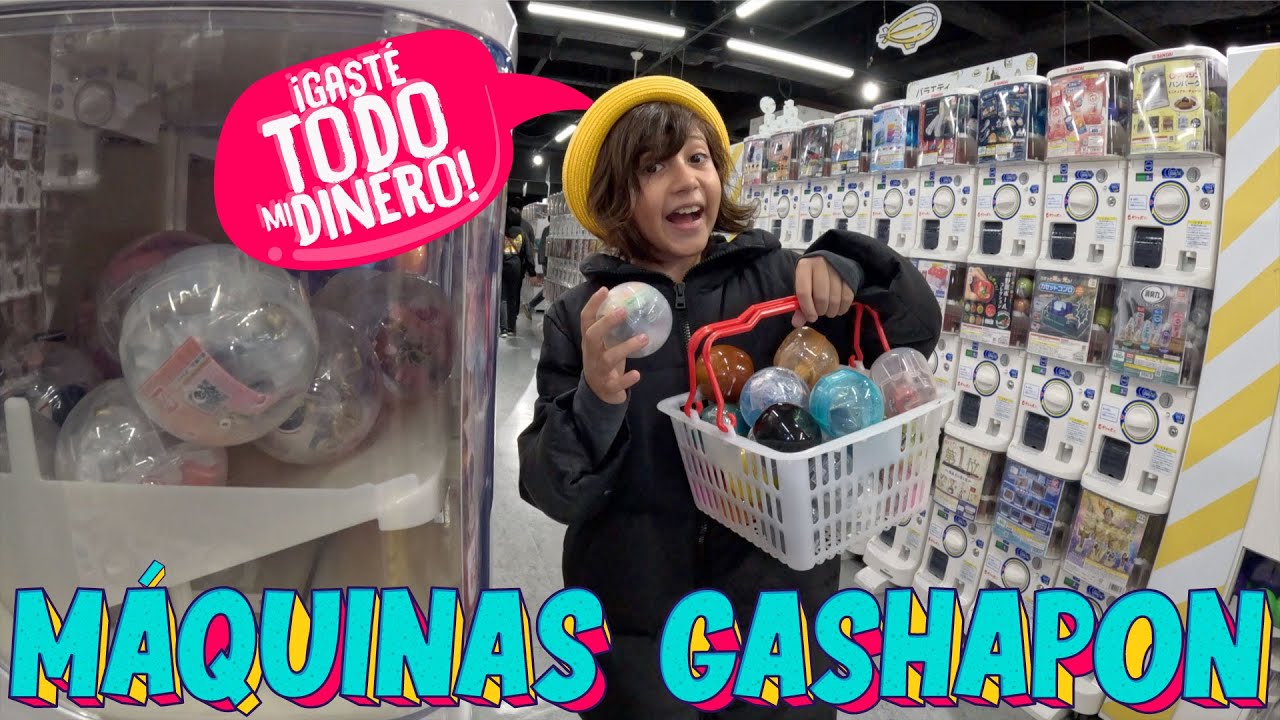 Gasto TODO mi Dinero en las MAQUINAS de GASHAPON