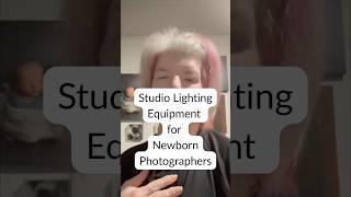 Studio Lighting Equipment for Newborn Photographers #newbornphotography #studiolighting #apnpi