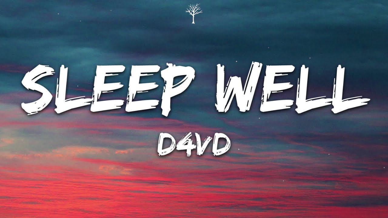 d4vd - Sleep Well (Lyrics)