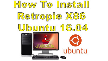 How To Install Retropie X86 In Ubuntu 16.04 Retropie On Pc!