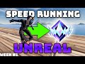 Speed Running to UNREAL! | Speedrun Sunday Week 1