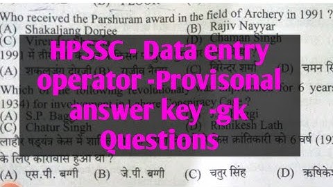 HPSSC - Data entry operator -Provisonal answer key -gk Questions