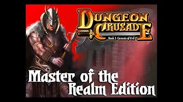 Dungeon Crusade - Master of the Realm Edition