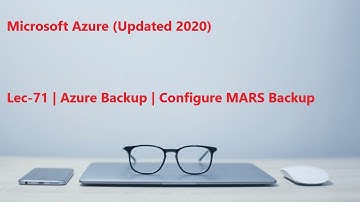 Lec-71 Azure in Hindi 103 & 104 - Azure Backup - Configure MARS Backup