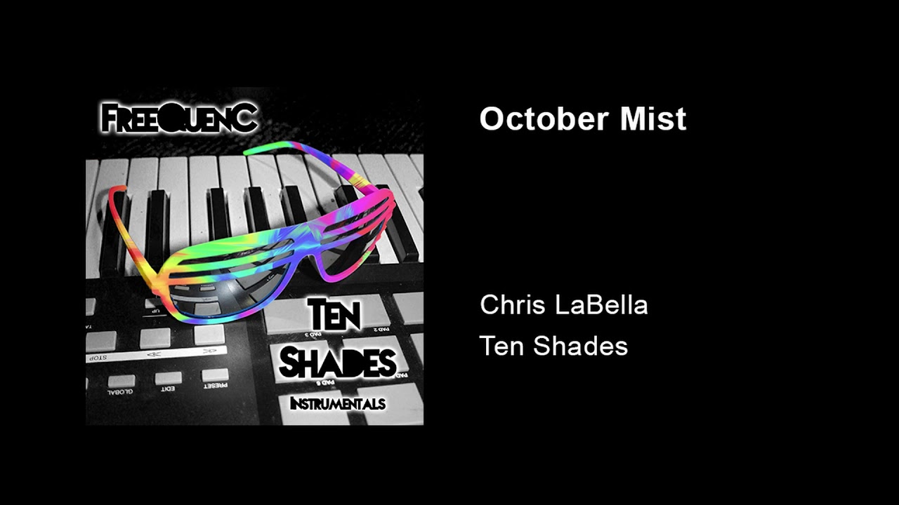 Chris LaBella - Ten Shades - Track 02 October Mist