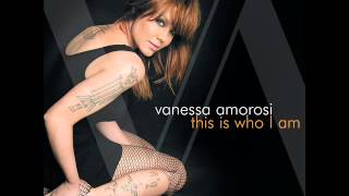 Vanessa Amorosi- This Is Who I Am