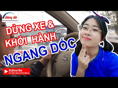 Video Dừng xe và khởi hành ngang dốc- LH 0961366930 - youtube