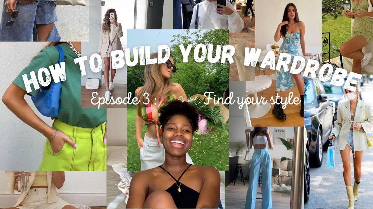 HOW TO BUILD YOUR DREAM WARDROBE : Finding your style + trends