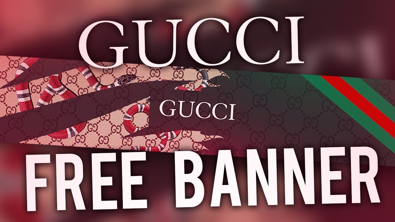GUCCI YOUTUBE BANNER TEMPLATE! - Free Download!! - YouTube