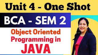 Object Oriented Programming Using Java | Unit 4 - One Shot | IPU BCA Semester - 2 Term Exams