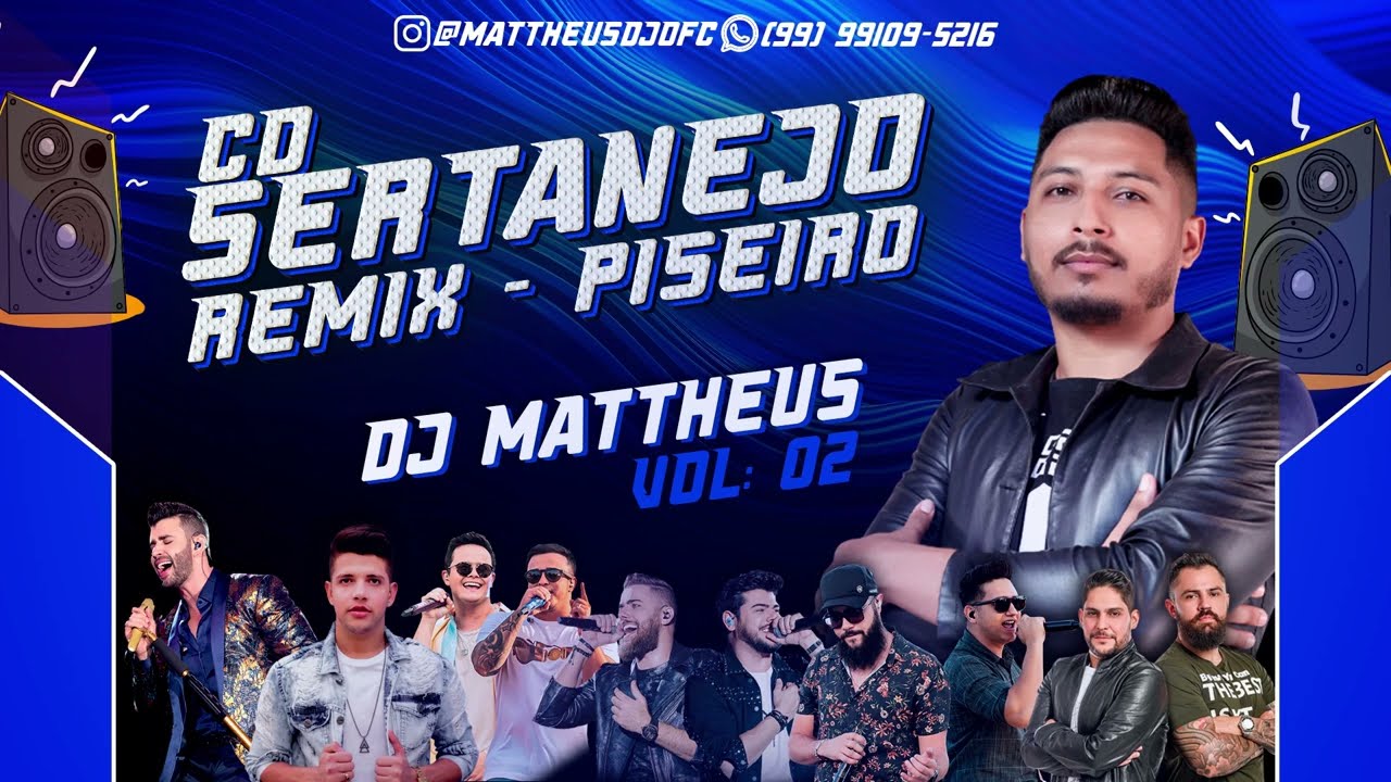 CD SERTANEJO REMIX 2.0 ( DJ MATTHEUS ) PAREDÃO VOL2 EXCLUSIVO