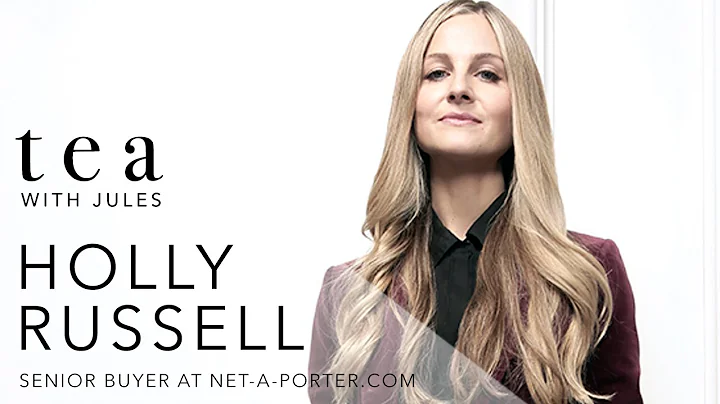 Tea with Jules: Holly Russell Senior Buyer at Net-...