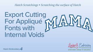 How to Export Cutting Files for Applique Letters