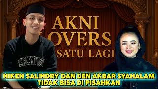 NIKEN SALINDRY DAN DEN AKBAR SYAHALAM TIDAK BISA DI PISAHKAN