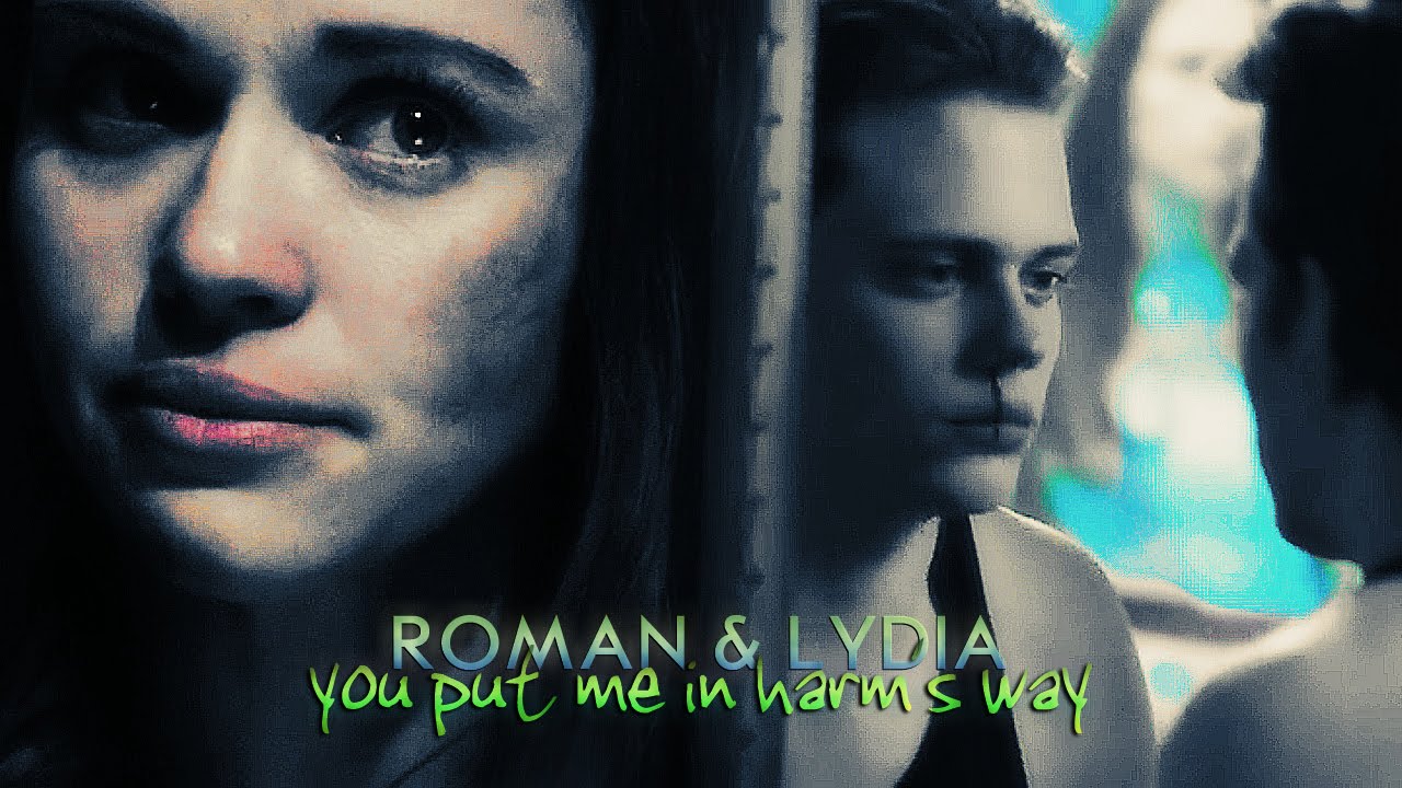 » you put me in harm's way (roman godfrey x lydia martin)