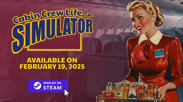 Cabin Crew Life Simulator Early Access - Release Date Trailer