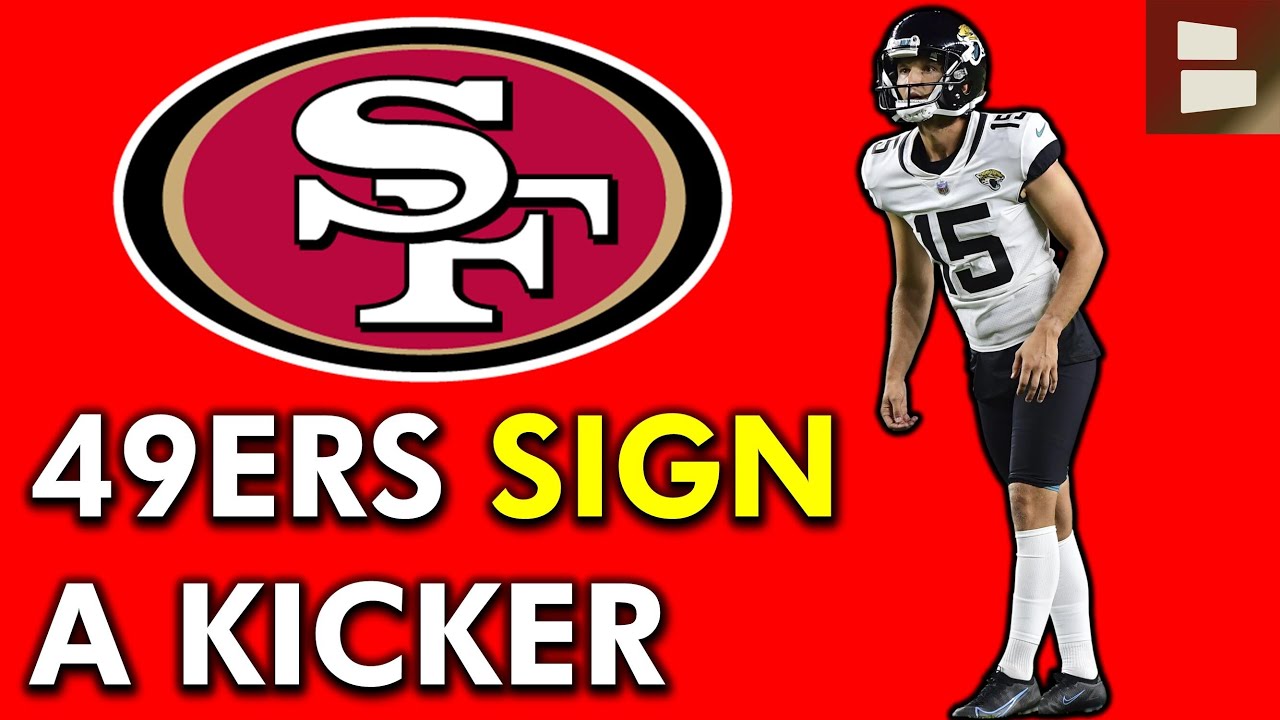 🚨 BREAKING NEWS: San Francisco 49ers Sign A Kicker! NEW Nick Bosa ...