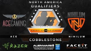 ACE vs Nihilum - Map 3 - Cobblestone (FACEIT League 2015 Stage 2 NA Qualifier)
