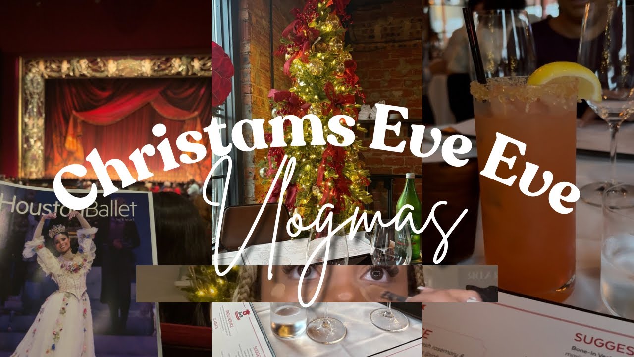 VLOGMAS Christmas Eve Eve |Nutcraker, Dinner, etc.|🎄🩰