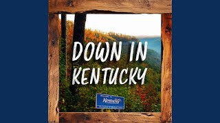 Down in Kentucky