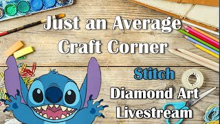 Just An Average Craft Corner: Diamond Art Live Stream