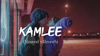 Kamlee     ( slowed  + Reverb ). Resimi