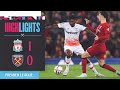 Liverpool 1-0 West Ham | Premier League Highlights