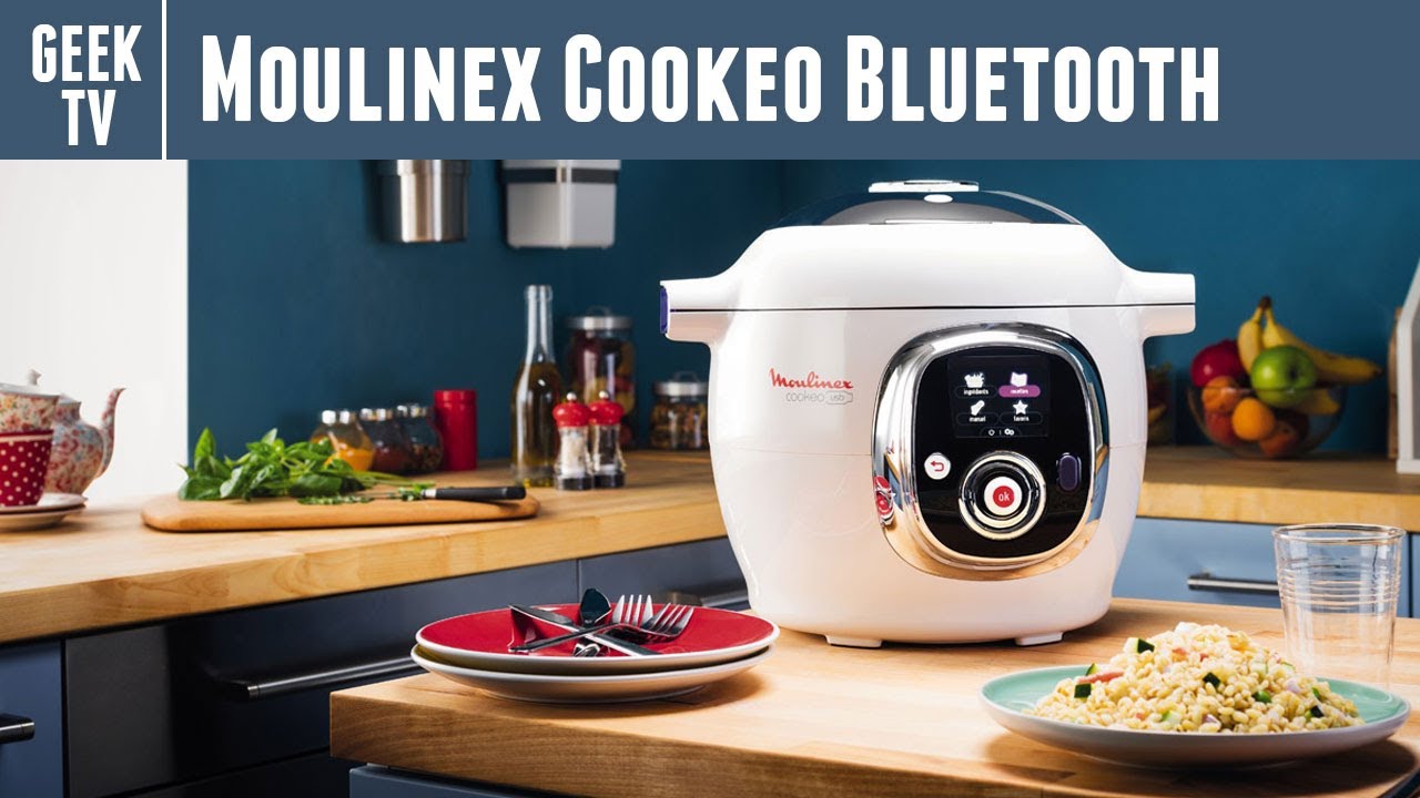 Test Flash : Moulinex Cookeo Bluetooth Smart